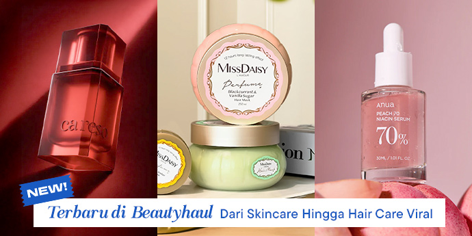 New in Beautyhaul: 10 Produk Pilihan dari Skincare sampai Hair Care China